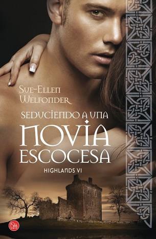 SEDUCIENDO A UNA NOVIA ESCOCESA (BOLSILLO) | 9788466326865 | WELFONDER, SUE-ELLEN | Llibreria L'Illa - Llibreria Online de Mollet - Comprar llibres online