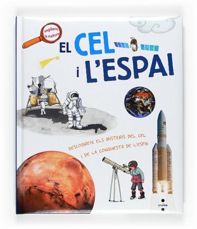 CEL I L'ESPAI, EL | 9788466121989 | SCHEIDHAUER-FRADIN, NATACHA | Llibreria L'Illa - Llibreria Online de Mollet - Comprar llibres online