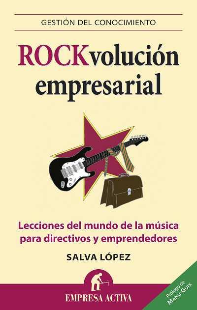 ROCKVOLUCION EMPRESARIAL | 9788492452804 | LOPEZ, SALVADOR | Llibreria L'Illa - Llibreria Online de Mollet - Comprar llibres online