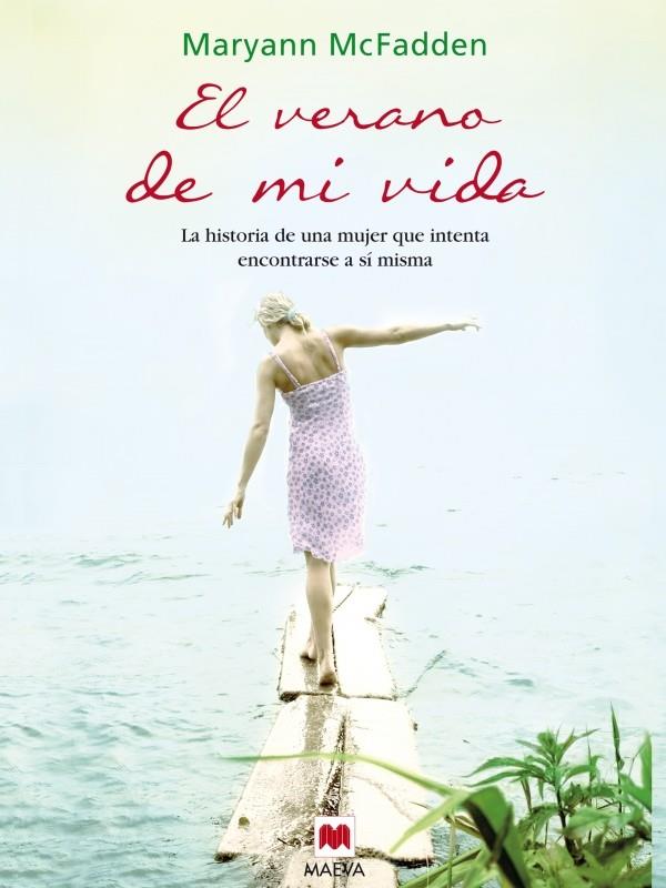 VERANO DE MI VIDA | 9788415120377 | MARYANN, MACFADDEN | Llibreria L'Illa - Llibreria Online de Mollet - Comprar llibres online