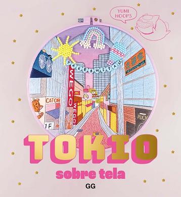 TOKIO SOBRE TELA | 9788425235115 | HOOPS, YUMI | Llibreria L'Illa - Llibreria Online de Mollet - Comprar llibres online