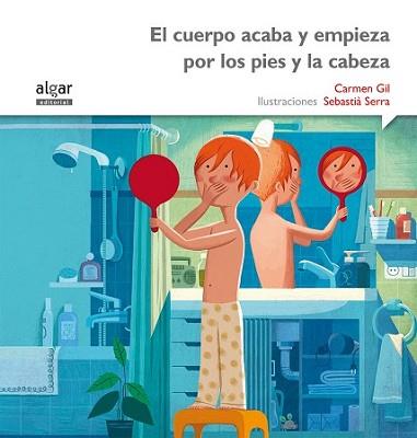 CUERPO ACABA Y EMPIEZA POR LOS PIES Y LA CABEZA, EL | 9788498457414 | GIL MARTÍNEZ, CARMEN | Llibreria L'Illa - Llibreria Online de Mollet - Comprar llibres online