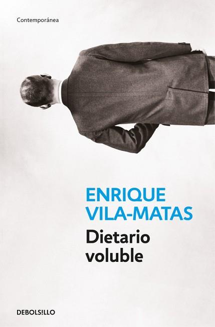 DIETARIO VOLUBLE | 9788466334587 | VILA-MATAS, ENRIQUE | Llibreria L'Illa - Llibreria Online de Mollet - Comprar llibres online