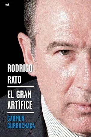 RODRIGO RATO. EL GRAN ARTÍFICE | 9788427038844 | GURRUCHAGA, CARMEN