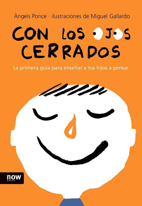 CON LOS OJOS CERRADOS | 9788493660253 | PONCE, ANGELS ! MIGUEL GALLARDO | Llibreria L'Illa - Llibreria Online de Mollet - Comprar llibres online