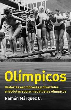 OLIMPICOS | 9788499921204 | MARQUEZ, RAMON C. | Llibreria L'Illa - Llibreria Online de Mollet - Comprar llibres online