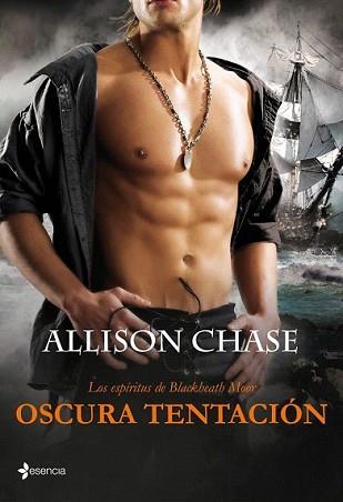 ESPÍRITUS DE BLACKHEATH MOOR. OSCURA TENTACIÓN | 9788408103677 | CHASE, ALLISON | Llibreria L'Illa - Llibreria Online de Mollet - Comprar llibres online