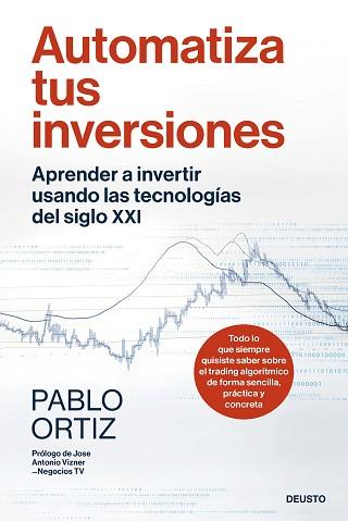 AUTOMATIZA TUS INVERSIONES | 9788423437757 | ORTIZ, PABLO | Llibreria L'Illa - Llibreria Online de Mollet - Comprar llibres online