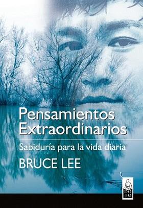 PENSAMIENTOS EXTRAORDINARIOS | 9788493540036 | LEE, BRUCE | Llibreria L'Illa - Llibreria Online de Mollet - Comprar llibres online