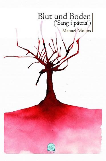 BLUT UND BODEN | 9788490342466 | MOLINS, MANUEL | Llibreria L'Illa - Llibreria Online de Mollet - Comprar llibres online