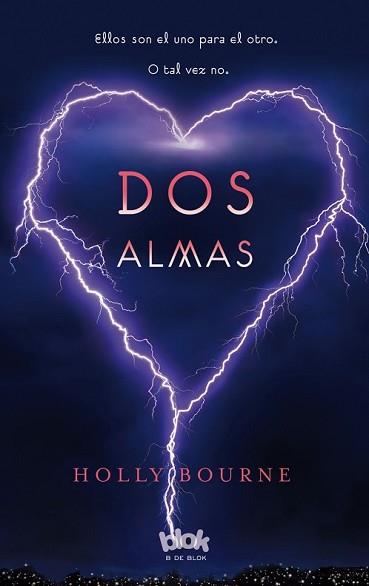 DOS ALMAS | 9788415579182 | BOURNE, HOLLY | Llibreria L'Illa - Llibreria Online de Mollet - Comprar llibres online