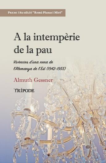 A LA INTEMPÈRIE DE LA PAU | 9788412817935 | ALMUTH GESSNER | Llibreria L'Illa - Llibreria Online de Mollet - Comprar llibres online