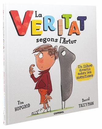 VERITAT SEGONS L'ARTUR, LA | 9788491011118 | HOPGOOD, TIM / TAZZYMAN, DAVID (IL) | Llibreria L'Illa - Llibreria Online de Mollet - Comprar llibres online