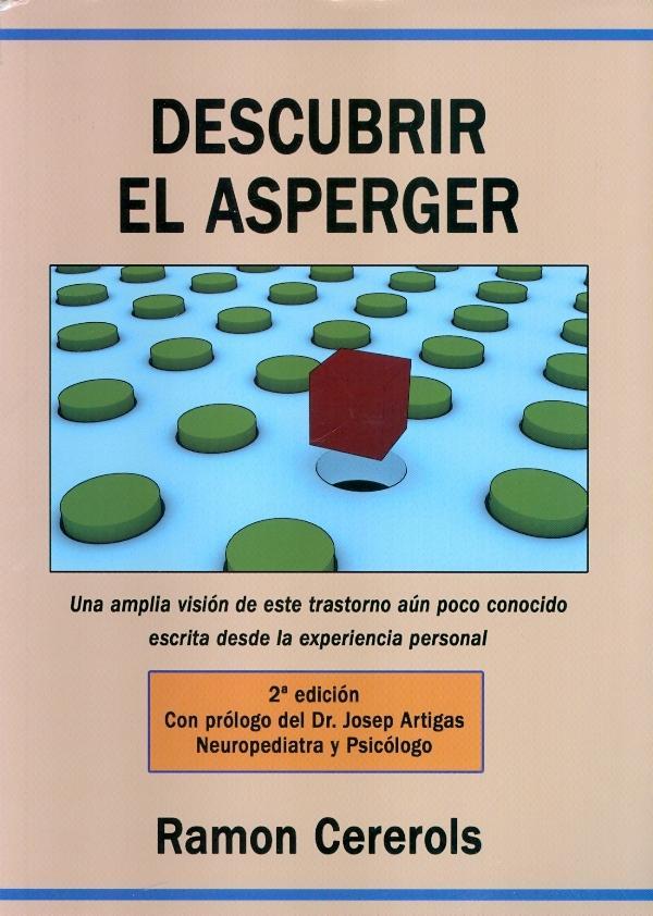 DESCUBRIR EL ASPERGER | 9788493841058 | CEREROLS, RAMÓN | Llibreria L'Illa - Llibreria Online de Mollet - Comprar llibres online