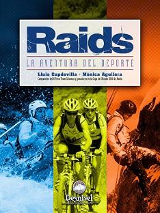 RAIDS (LA AVENTURA DEL DEPORTE) | 9788495760050 | CAPDEVILA, LLUIS / AGUILERA, MONICA | Llibreria L'Illa - Llibreria Online de Mollet - Comprar llibres online