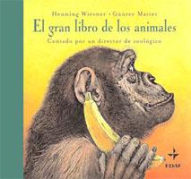 GRAN LIBRO DE LOS ANIMALES, EL | 9788441418486 | WIESNER, HENNING | Llibreria L'Illa - Llibreria Online de Mollet - Comprar llibres online