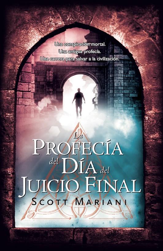 LA PROFECIA DEL DIA DEL JUICIO FINAL | 9788498007602 | MARIANI SCOTT | Llibreria L'Illa - Llibreria Online de Mollet - Comprar llibres online