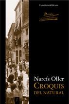 CROQUIS DEL NATURAL | 9788497913218 | OLLER, NARCÍS | Llibreria L'Illa - Llibreria Online de Mollet - Comprar llibres online