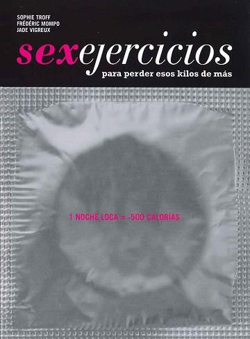 SEXEJERCICIOS | 9788475568263 | TROFF, SOPHIE/MOMPÓ, FRÉDÉRIC/VIGREUX, JADE | Llibreria L'Illa - Llibreria Online de Mollet - Comprar llibres online