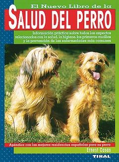 SALUD DEL PERRO, EL NUEVO LIBRO DE LA | 9788430582402 | CASAS, ERNEST | Llibreria L'Illa - Llibreria Online de Mollet - Comprar llibres online