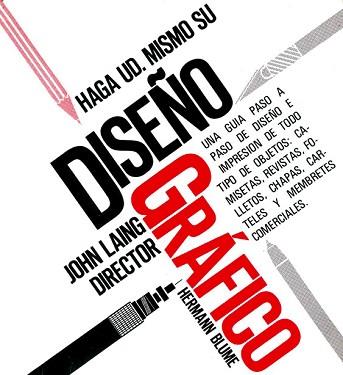 HAGA VD. MISMO SU DISEÑO GRAFICO | 9788487756160 | Laing, John