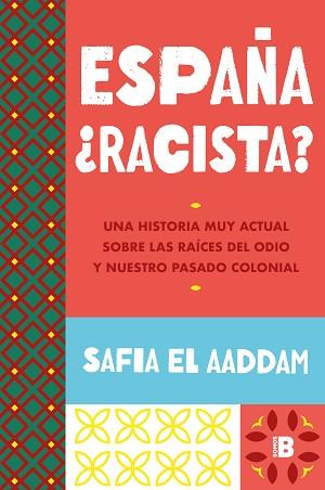 ESPAÑA RACISTA? | 9788466678278 | EL AADDAM, SAFIA | Llibreria L'Illa - Llibreria Online de Mollet - Comprar llibres online