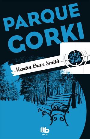 PARQUE GORKI | 9788490703878 | SMITH, MARTIN CRUZ | Llibreria L'Illa - Llibreria Online de Mollet - Comprar llibres online