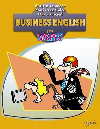 BUSINESS ENGLISH | 9788441532403 | TARANCÓN ÁLVARO, BEATRIZ/DULCE BERMEJO, MARI CRUZ/ | Llibreria L'Illa - Llibreria Online de Mollet - Comprar llibres online