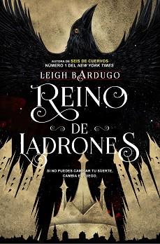 REINO DE LADRONES | 9788416387595 | BARDUGO, LEIGH | Llibreria L'Illa - Llibreria Online de Mollet - Comprar llibres online