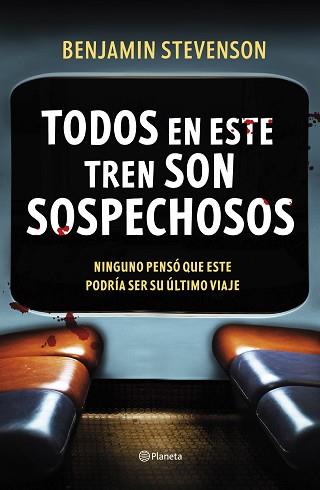 TODOS EN ESTE TREN SON SOSPECHOSOS | 9788408292494 | STEVENSON, BENJAMIN | Llibreria L'Illa - Llibreria Online de Mollet - Comprar llibres online