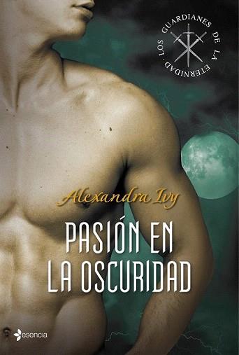 PASIÓN EN LA OSCURIDAD | 9788408008255 | ALEXANDRA, IVY | Llibreria L'Illa - Llibreria Online de Mollet - Comprar llibres online