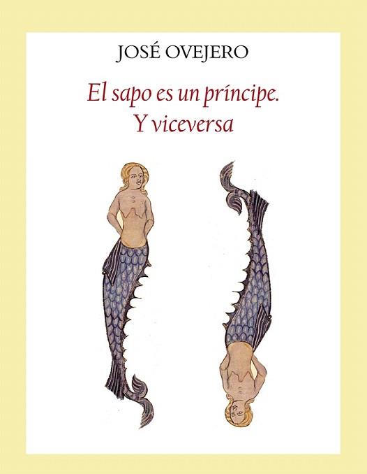 SAPO ES UN PRINCIPE Y VICEVERSA, EL | 9788496601550 | OVEJERO, JOSE | Llibreria L'Illa - Llibreria Online de Mollet - Comprar llibres online