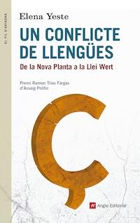 CONFLICTE DE LLENGÜES, UN | 9788416139361 | YESTE, ELENA | Llibreria L'Illa - Llibreria Online de Mollet - Comprar llibres online