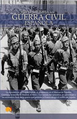 BREVE HISTORIA DE LA GUERRA CIVIL ESPAÑOLA | 9788497635790 | BOLINAGA IRASUEGUI, ÍÑIGO | Llibreria L'Illa - Llibreria Online de Mollet - Comprar llibres online