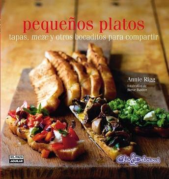 PEQUEÑOS PLATOS | 9788403513013 | RIGG, ANNIE | Llibreria L'Illa - Llibreria Online de Mollet - Comprar llibres online