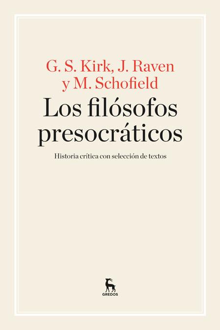 FILÓSOFOS PRESOCRÁTICOS, LOS | 9788424926311 | KIRK , GEOFFREY S./RAVEN , JOHN EARLE/SCHOFIELD , MICHAEL | Llibreria L'Illa - Llibreria Online de Mollet - Comprar llibres online