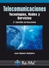 TELECOMUNICACIONES. TECNOLOGÍAS, REDES Y SERVICIOS. 2ª EDICIÓN ACTUALIZADA | 9788499642741 | HUIDOBRO MOYA, JOSÉ MANUEL | Llibreria L'Illa - Llibreria Online de Mollet - Comprar llibres online