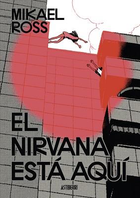 NIRVANA ESTÁ AQUÍ, EL | 9788419670984 | ROSS, MIKAEL | Llibreria L'Illa - Llibreria Online de Mollet - Comprar llibres online