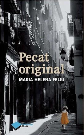 PECAT ORIGINAL | 9788415750567 | MARIA HELENA FELIU PI DE LA SERRA | Llibreria L'Illa - Llibreria Online de Mollet - Comprar llibres online