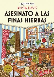 ASESINATO A LAS FINAS HIERBAS | 9788419599438 | DAVIS, KRISTA | Llibreria L'Illa - Llibreria Online de Mollet - Comprar llibres online