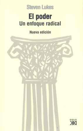 PODER : UN ENFOQUE RADICAL, EL | 9788432312816 | LUKES, STEVEN (1941- ) | Llibreria L'Illa - Llibreria Online de Mollet - Comprar llibres online