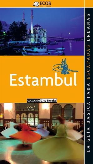 ESTAMBUL (CITY BREAKS) | 9788493508456 | POTAU ESCUR, SARA