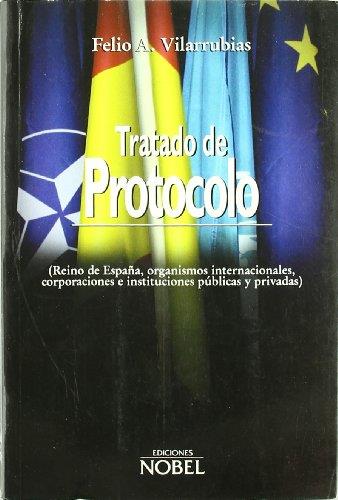 TRATADO DE PROTOCOLO | 9788484590873 | VILARRUBIAS, FELIO A. | Llibreria L'Illa - Llibreria Online de Mollet - Comprar llibres online