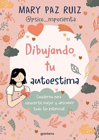 DIBUJANDO TU AUTOESTIMA | 9788419421807 | RUIZ, MARI PAZ | Llibreria L'Illa - Llibreria Online de Mollet - Comprar llibres online