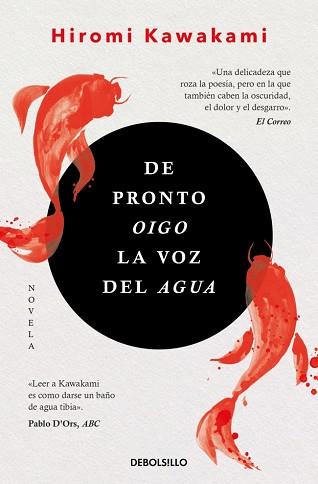 DE PRONTO OIGO LA VOZ DEL AGUA | 9788466367479 | KAWAKAMI, HIROMI | Llibreria L'Illa - Llibreria Online de Mollet - Comprar llibres online