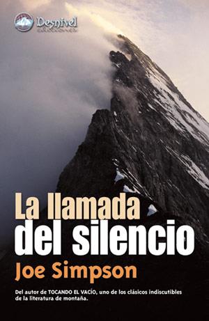 LLAMADA DEL SILENCIO, LA | 9788496192447 | SIMPSON, JOE | Llibreria L'Illa - Llibreria Online de Mollet - Comprar llibres online