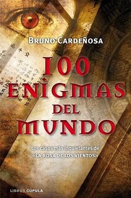 100 ENIGMAS DEL MUNDO | 9788448068110 | CARDEÑOSA, BRUNO | Llibreria L'Illa - Llibreria Online de Mollet - Comprar llibres online