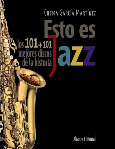 ESTO ES JAZZ | 9788420609201 | GARCÍA MARTÍNEZ, JOSÉ MARÍA | Llibreria L'Illa - Llibreria Online de Mollet - Comprar llibres online