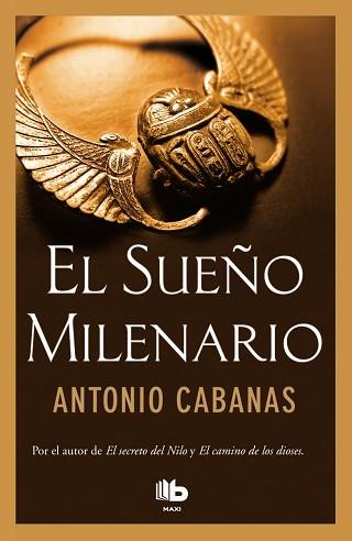 SUEÑO MILENARIO, EL | 9788490702697 | CABANAS, ANTONIO | Llibreria L'Illa - Llibreria Online de Mollet - Comprar llibres online