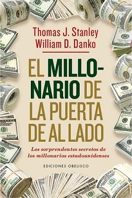 MILLONARIO DE LA PUERTA DE AL LADO, EL | 9788491110194 | STANLEY, THOMAS J./DANKO, WILLIAM D. | Llibreria L'Illa - Llibreria Online de Mollet - Comprar llibres online